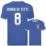 YouDesign T-Shirt S / Mark Di Titti Party Shirt "Italien Trikot Part 1" 16 Namen oder eigener Name