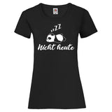 YouDesign T-Shirt XS Woman T-Shirt "Nicht heute"