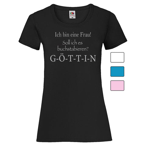 Woman T-Shirt "Göttin" 4 Farben