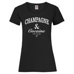 Woman T-Shirt "Champagne & Cocaine" 3 Farben