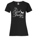 Woman T-Shirt "Only God Can Judge Me" 4 Farben