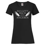 Woman T-Shirt "Gott Angeben" 4 Farben