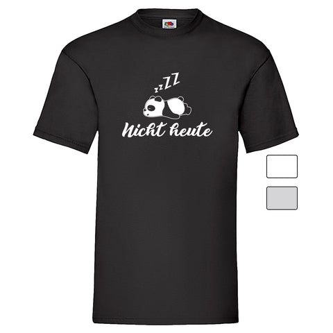 Men T-Shirt "Nicht Heute" 3 Farben