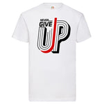 Men T-Shirt "Never Give Up" 2 Farben