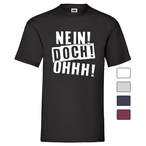 Men T-Shirt "Nein, Doch, Ohhh" 5 Farben