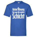 Men T-Shirt "Keine Ahnung" 5 Farben