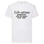 Men T-Shirt "Ich Atme" 4 Farben