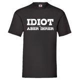 Couple Shirt "Idiot Und Zicke"