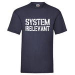 Men T-Shirt "Systemrelevant" 5 Farben