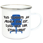 Emaille-Tasse "Stuhl dreht"