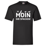 Men T-Shirt "Moin, Ihr Spacken" 5 Farben