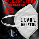 FFP2 Maske "I can't breathe" 3 Farben