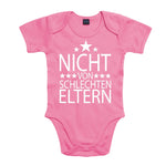 YouDesign Babybody 0-3 / Rosa Babybody "Nicht Von Schlechten Eltern" 4 Farben
