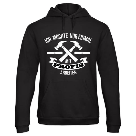 YouDesign Hoodie XS Hoodie "Mit Profis Arbeiten"