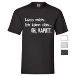 YouDesign T-Shirt Men T-Shirt "Lass Mich" 4 Farben