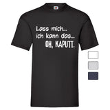 YouDesign T-Shirt Men T-Shirt "Lass Mich" 4 Farben