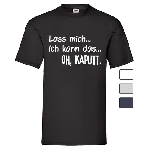 YouDesign T-Shirt Men T-Shirt "Lass Mich" 4 Farben