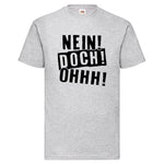 YouDesign T-Shirt S / Grau Men T-Shirt "Nein, Doch, Ohhh" 5 Farben