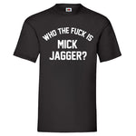 YouDesign T-Shirt S Men T-Shirt "Who The Fuck Is"