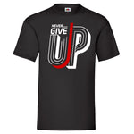YouDesign T-Shirt S / Schwarz Men T-Shirt "Never Give Up" 2 Farben