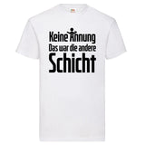 YouDesign T-Shirt S / Weiß Men T-Shirt "Keine Ahnung" 5 Farben