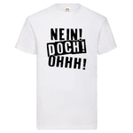 YouDesign T-Shirt S / Weiß Men T-Shirt "Nein, Doch, Ohhh" 5 Farben
